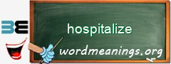 WordMeaning blackboard for hospitalize